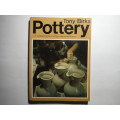 Pottery : A Complete Guide to Pottery-Making Techniques - Softcover - Tony Birks