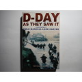 D-Day as They Saw It - Paperback - Edited by Jon E. Lewis