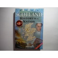 Scotland : History of a Nation - Softcover - David Ross