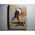 Jeff Huntly`s African Wildlife Sketches - Hardcover - 1990 First Edition