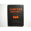 The Vampire Hunter`s Handbook - Paperback - Erin Slonaker