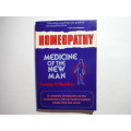 Homeopathy : Medicine of the New Man - Paperback - George Vithoulkas