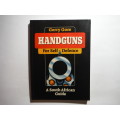 Handguns for Self-Defence : A South African Guide - Paperback - Gerry Gore - 1989