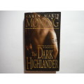 The Dark Highlander - Paperback - Karen Marie Moning