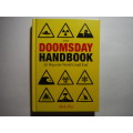 The Doomsday Handbook : 50 Ways the World Could End - Hardcover - Alok Jha