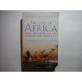 The Gates of Africa : Death, Discovery and the Search for Timbuktu - Anthony Sattin