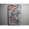 Chronicles of Ancient Darkness : Soul Eater - Hardcover - Michelle Paver