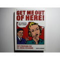 Get Me Out of Here! : Exit Strategies for All Social Occasions - Hardcover - David Jacobson