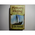 Sorcery Rising : Book One of Fool`s Gold - Paperback Fantasy - Jude Fisher