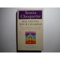 Balancing Your Chakras - Paperback - Sonia Choquette