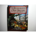 The Restaurants of New Orleans : A Cookbook by Roy F. Guste, Jr - Softcover