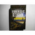 A Darkness at Sethanon : The Finale to the Riftwar Saga - Paperback - Raymond E. Feist