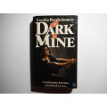 The Dark is Mine - Paperback - Cecilia Bartholomew