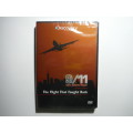 Discovery Channel : 9/11 : Ten Years Later : Volume Three : The Flight that Fought Back