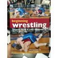 Beginning Wrestling by Thomas Ryan & Julie Sampson