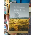 This Life by Karel Schoeman