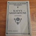 Blackie's Story Book Readers - Katy's Misfortune