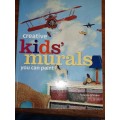 Creative Kids' Murals you can Paint - Suzanne Whitaker