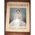 Queen Elizabeth II by Marion Crawford - Royal Governess for 17 Years - 1952