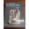 The History of Porcelain - Paul Atterbury