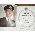 His Majesty King George VI -  A Pictorial Record of this Great Life - 1952