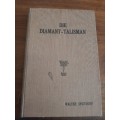 Die Diamant-Talisman - Walter Spiethoff - 1947