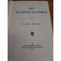 Die Diamant-Talisman - Walter Spiethoff - 1947