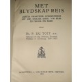 Met Blydskap Reis - Ds. P. Du Toit - 1931
