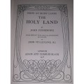 The Holy Land - John Fulleylove - 1908