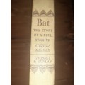 Bat - The Story of a Bull Terrier - Stephen W. Meader - 1939