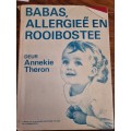 Babas, Allergiee en Rooibostee - Annekie Theron - Groot hardeband boek