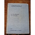 Onthou - In die Skadu van die Galg - Hendrina Rabie -v.d. Merwe - 1940
