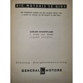 Die Motoris se Gids - 196 Praktiese Wenke - General Motors Port Elizabeth - Vintage boekie