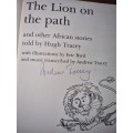 The Lion on the Path and other African stories - Hugh Tracey - Signed