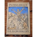 Patrys Hulle - E.B. Grosskopf - 1937
