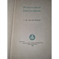 Woestynsand Dek Die Spore - C.M. van den Heever - 1946