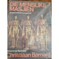 Die Menslike Masjien - Jou gesondheid in perspektief - Christiaan Barnard