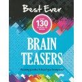 BRAIN TEASERS  - 130 amazing puzzles to boost your brainpower!