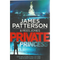 Private Princess (James Patterson 2018)