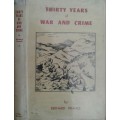 Thirty Years of War and Crime by Bernard Prance **Gift Inscription from Author**