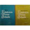Rhodesian Senior Schools 2 volumes, Some Renowned & More1892 to 1982 by I P MacLaren