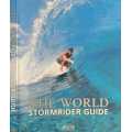 The World Stormrider Guide volume 1 & 2 edited by Bruce Sutherland