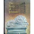 The Story of Johnnies 1889 - 1964