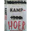 Kamp Hoer by Francois Smith