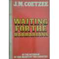 Waiting For The Barbarians by J M Coetzee **SIGNED BY THE AUTHOR**