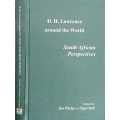 D H Lawrence Around The World South African Perspectives edited by Phelps and Bell