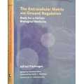 The Extracellular Matrix and Ground Regulation Basis for a Holistic Biological Medicine, Pischinger