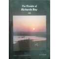 The Wonder of Richards Bay 1985 by Dr J C Van Der Walt