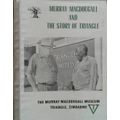 Murray MacDougall and The Story of Triangle **Limited Edition Signed 168/250**