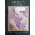 Monty Speaks Speeches of Dr G M Monty Naicker 1945-1963